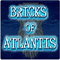 Bricks of Atlantis Score: 7 206