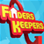 Finders Keepers