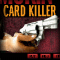 Smokin Aces Card Killer