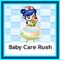 Baby Care Rush